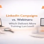 Lead funnels, laptops, and training visuals placed around the centered title comparing LinkedIn campaigns and webinars.