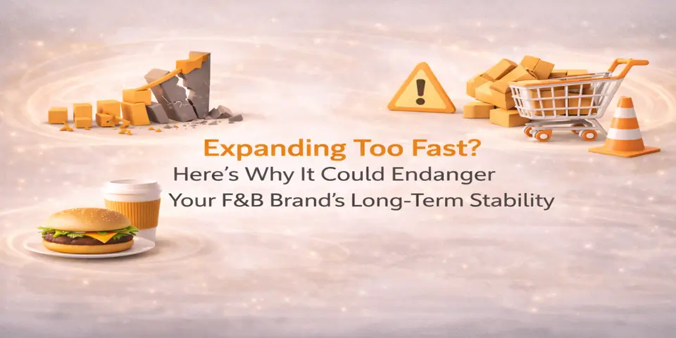 Risks of rapid expansion impacting long term stability of food and beverage brands