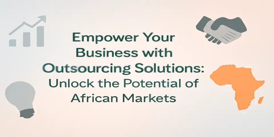 Blog title image with African market outsourcing theme