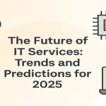 IT services trends and predictions for 2025 with modern tech icons