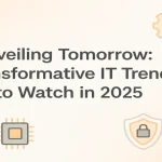 Transformative IT trends shaping the future in 2025