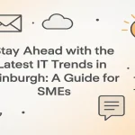 Modern IT trends and business growth visuals representing SMEs in Edinburgh