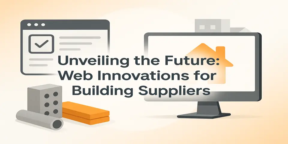 Unveiling the Future: Web Innovations for Building Suppliers