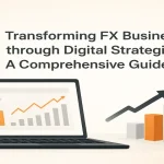 Digital concept showcasing transformation of FX businesses through strategy and technology.
