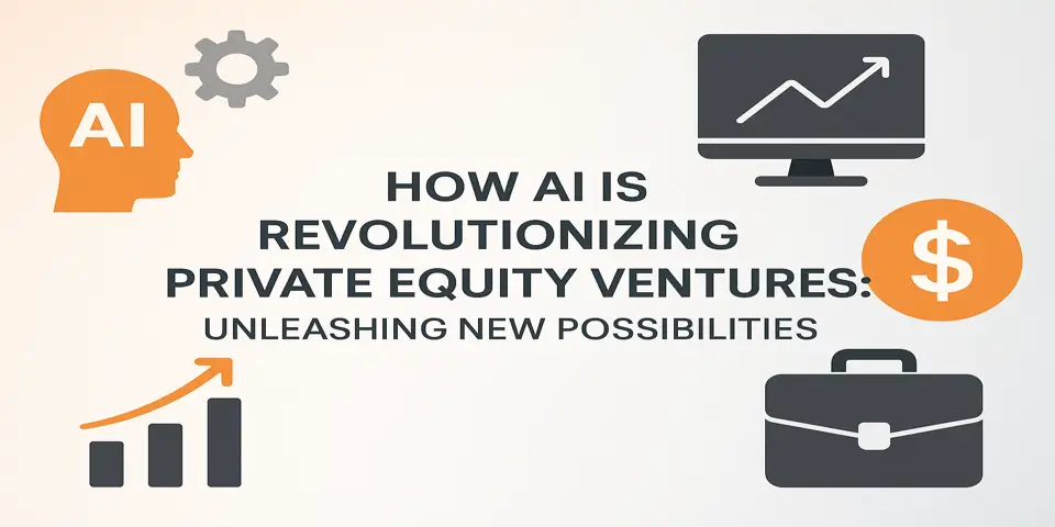 How AI is Revolutionizing Private Equity Ventures: Unleashing New Possibilities