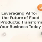 AI-driven innovation transforming food product development for business growth.