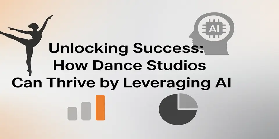 Unlocking Success: How Dance Studios Can Thrive by Leveraging AI Dance Marketing