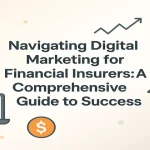 Digital banner displaying financial and marketing elements for insurer growth.