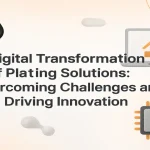 Modern plating industry visuals showcasing technology-driven innovation and digital transformation.