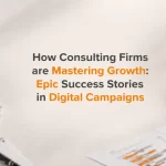 how consulting firms are mastering growth through successful digital campaigns featured banner